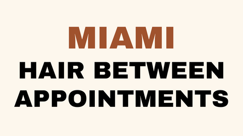 Hair care between salon visits at lahh salon, Bay Harbor Islands FL.